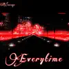 B$avage - Everytime - Single